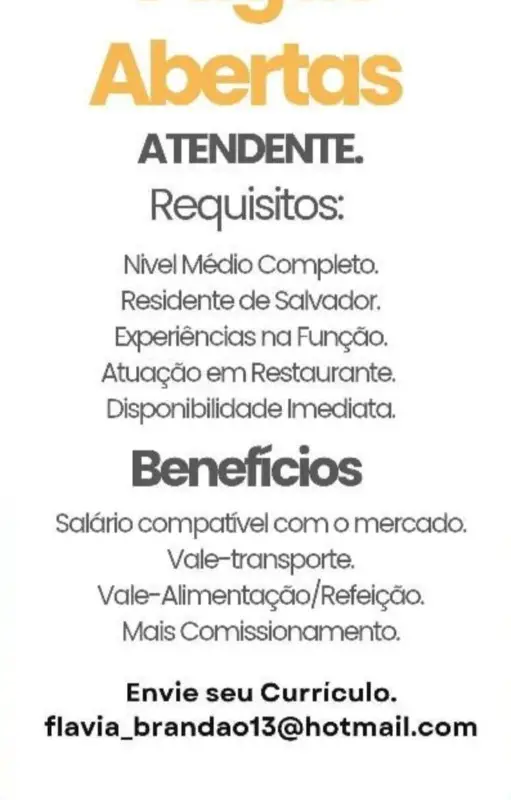 1 Vaga de emprego para Atendente na Cidade Salvador em 09/09