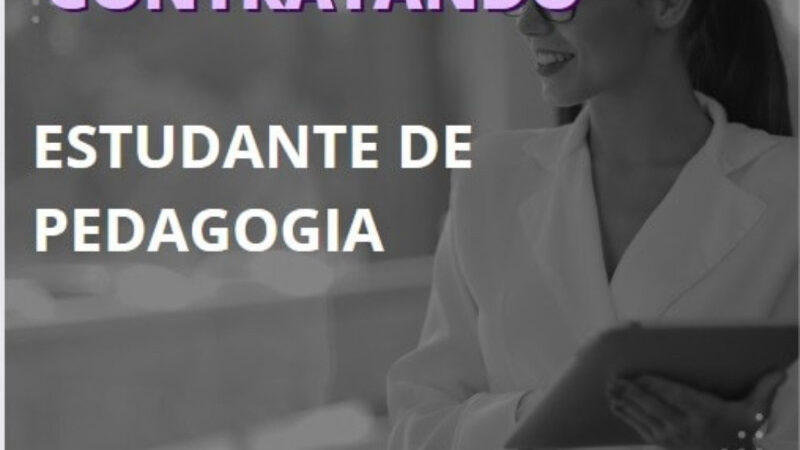 1 Vaga de emprego para Estudante De Pedagogia na Cidade Salvador em 09/09