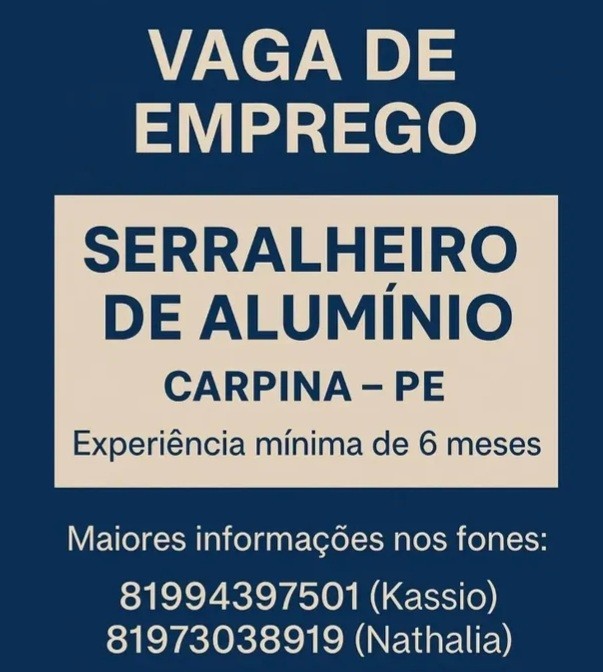 1 Vaga de emprego para Serralheiro De Alumínio na Cidade de Carpina em 20/09