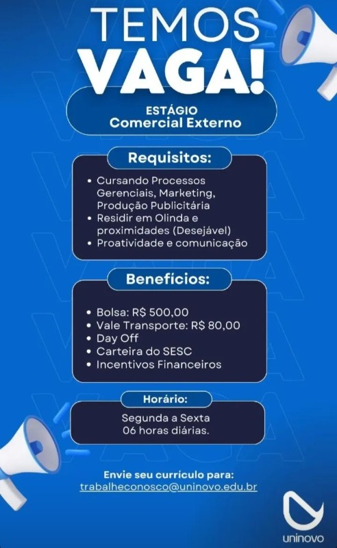 1 Vaga de emprego para Estágio Comercial Externo sem experiência na empresa Universidade Uninovo em 20/09