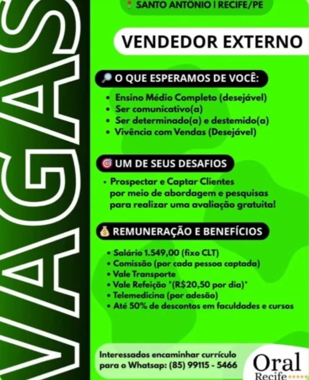 1 Vaga de emprego para Vendedor Externo sem experiência na empresa Oral Recife em 20/09