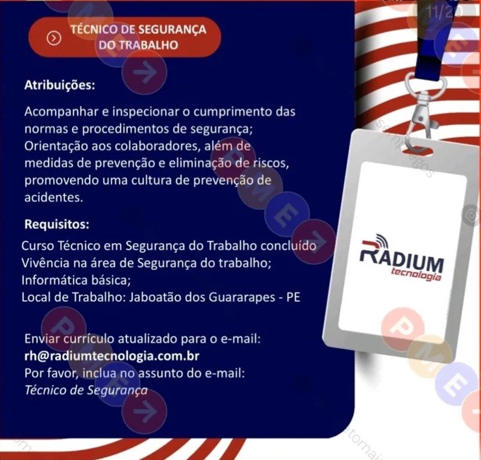 1 Vaga de emprego para Técnico De Segurança Do Trabalho na empresa Radium Tecnologia em 20/09