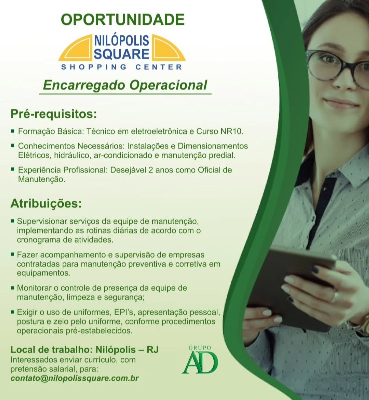 1 Vaga de emprego para Encarregado Operacional sem experiência na empresa Nilópolis Square Shopping Center em 22/09