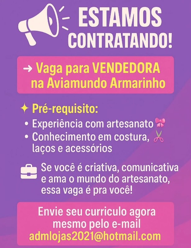 1 Vaga de emprego para Vendedora na empresa Aviamundo Armarinho em 22/09