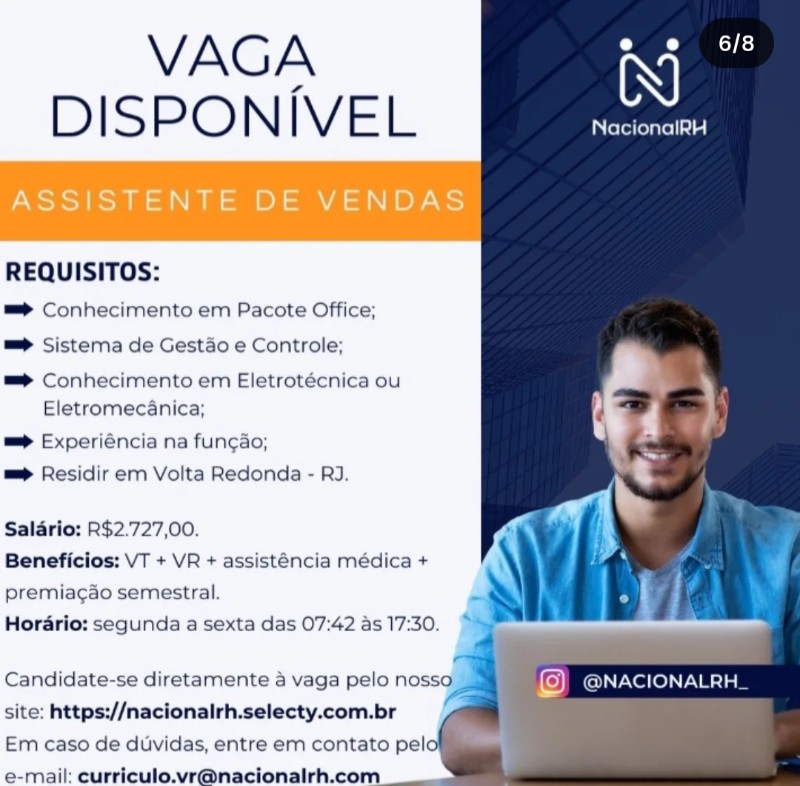 1 Vaga de emprego para Assistente De Vendas na empresa Nacional Rh, Volta Redonda Rj em 22/09