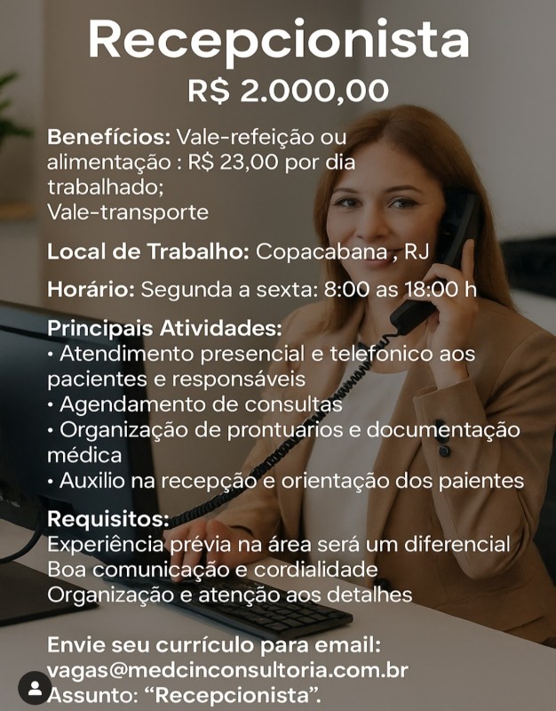 1 Vaga de emprego para Recepcionista sem experiência na empresa Medcin Consultoria em 24/09
