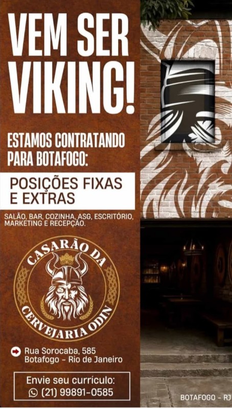 2 Vagas de emprego para Salão, Bar, Cozinha, Asg, Escritório, Marketing, Recepção na empresa Casarão da Cervejaria Odin em 26/09
