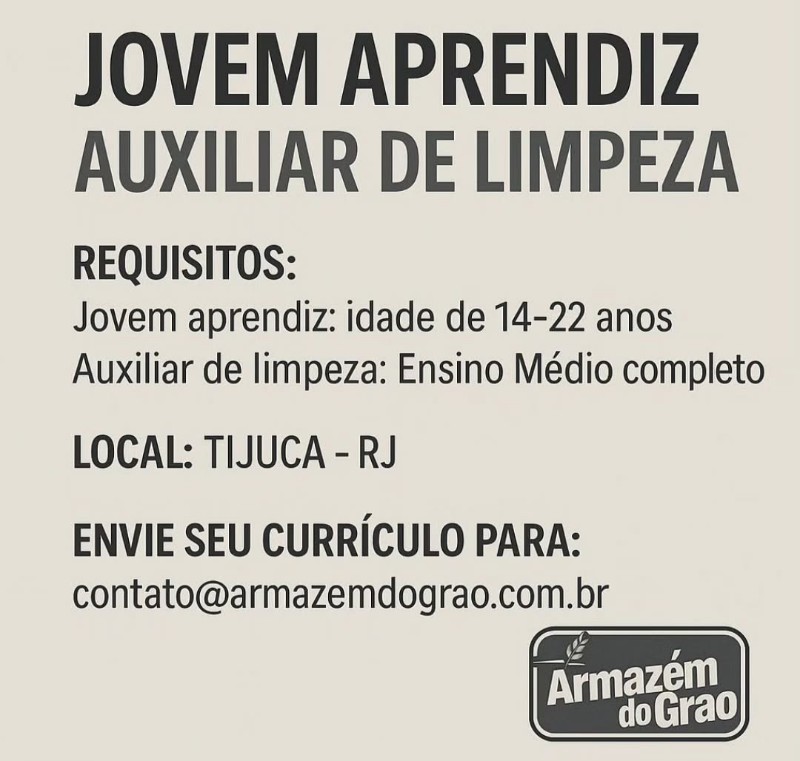 1 Vaga de emprego para Jovem Aprendiz, Auxiliar De Limpeza na empresa Armazém do Grão em 26/09