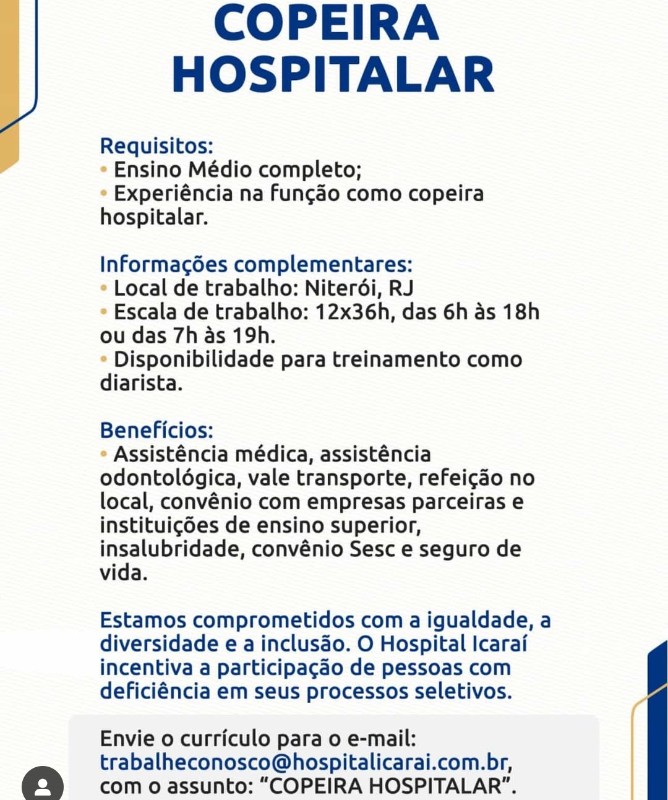 1 Vaga de emprego para Copeira Hospitalar na empresa Hospital Icaraí em 26/09