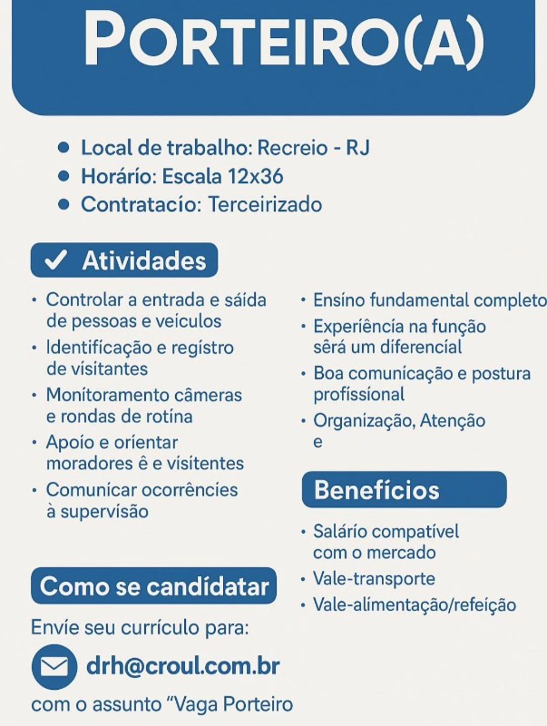 1 Vaga de emprego para Porteiro Ou Porteira na empresa Croul em 25/09