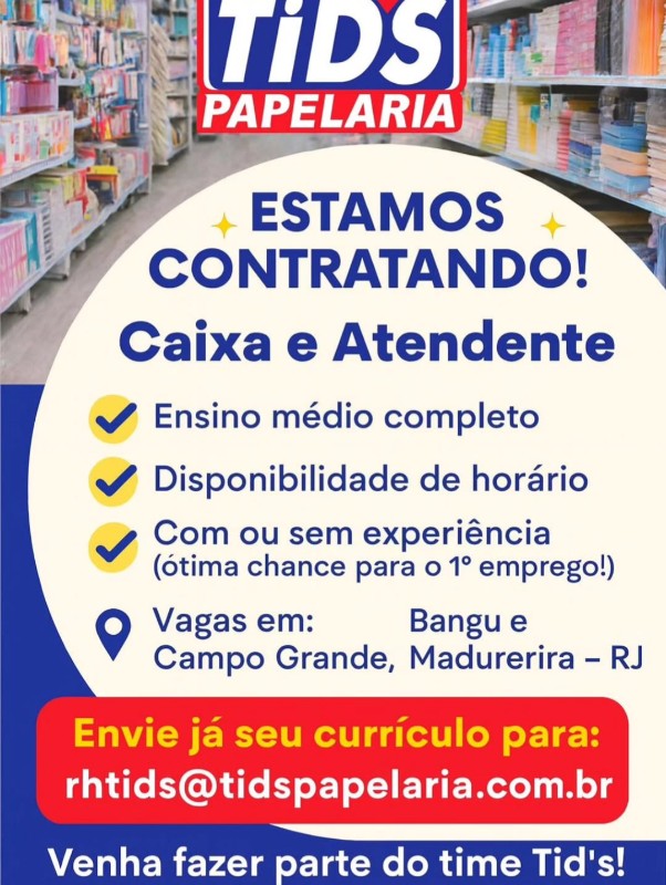 2 Vagas de emprego para Caixa, Atendente sem experiência na empresa TIDS Papelaria em 25/09