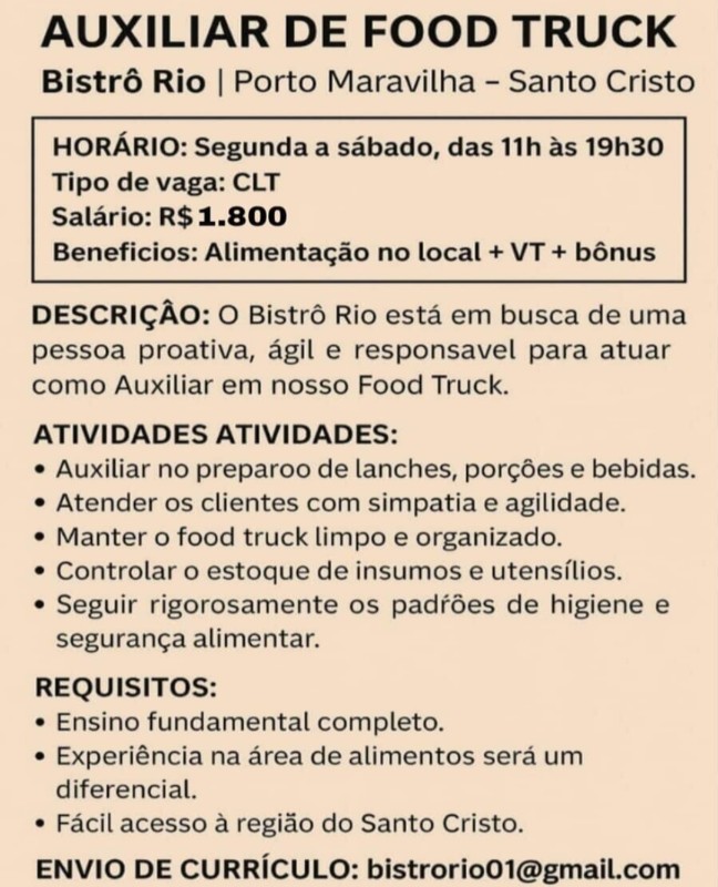 1 Vaga de emprego para Auxiliar De Food Truck na empresa Bistrô Rio em 25/09