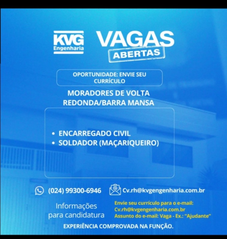 2 Vagas de emprego para Encarregado Civil, Soldador Maçariqueiro na empresa KVG Engenharia em 26/09