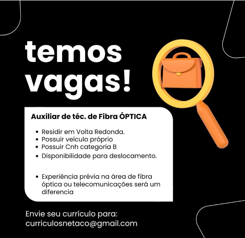 1 Vaga de emprego para Auxiliar De Téc De Fibra Óptica sem experiência na Cidade Volta Redonda em 26/09