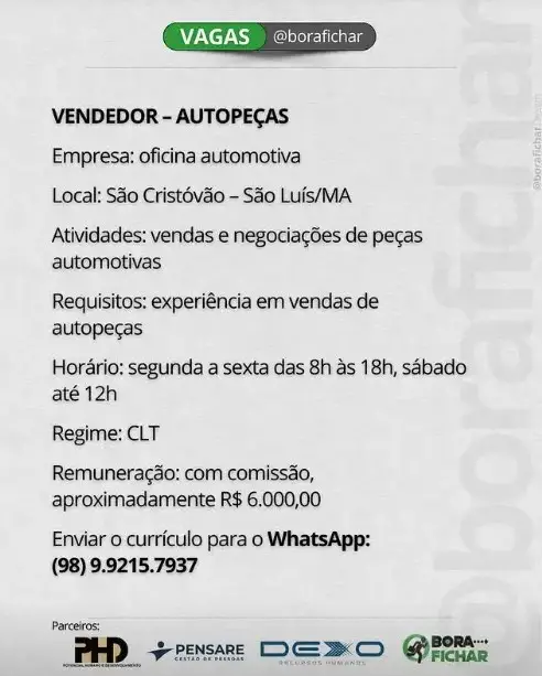 1 Vaga de emprego para Vendedor De Auto Peças na empresa Segmento automotivo em 06/09