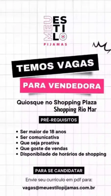 1 Vaga de emprego para Vendedora sem experiência na empresa Meu Estilo Pijamas em 06/09