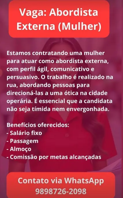 1 Vaga de emprego para Abordista Externo Feminino sem experiência no Segmento de ótica em 11/09