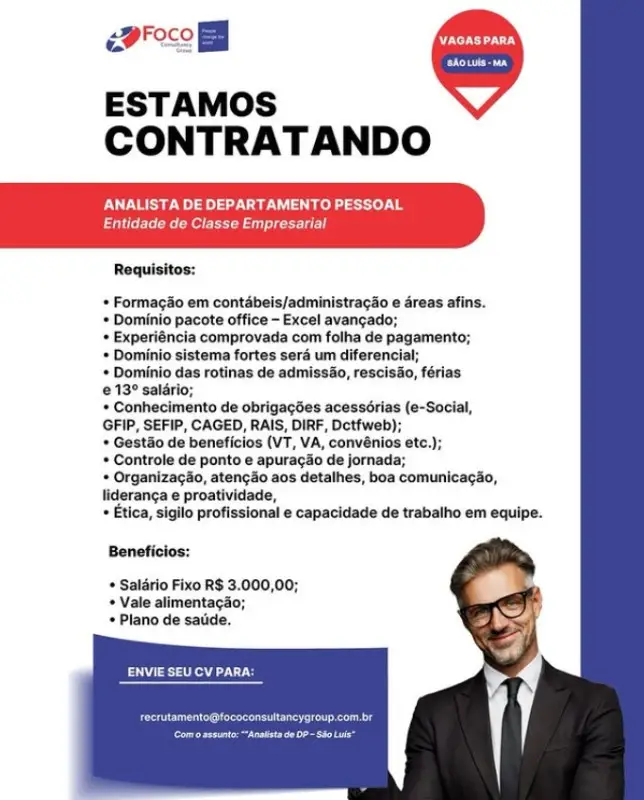 1 Vaga de emprego para Analista De Departamento Pessoal na empresa Foco Consultancy em 09/09