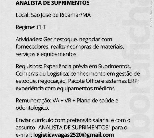 1 Vaga de emprego para Analista De Suprimentos na Cidade de São José de Ribamar em 12/09