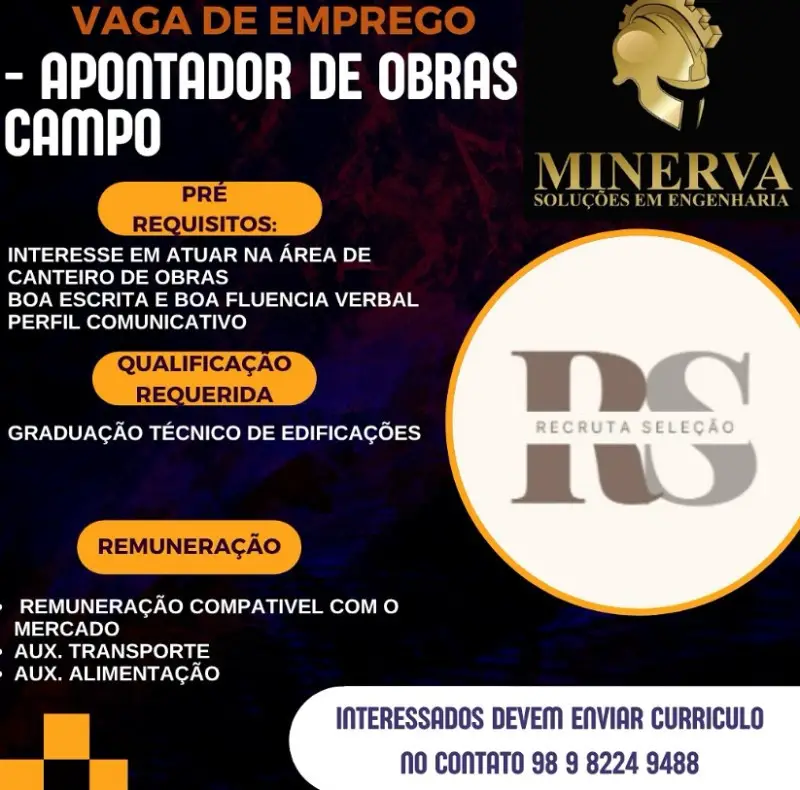 1 Vaga de emprego para Apontador De Obras sem experiência na empresa Minerva em 11/09
