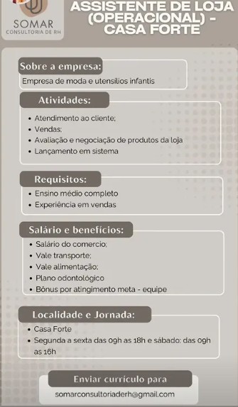1 Vaga de emprego para Assistente De Loja Operacional Casa Forte na empresa Somar RH em 27/09
