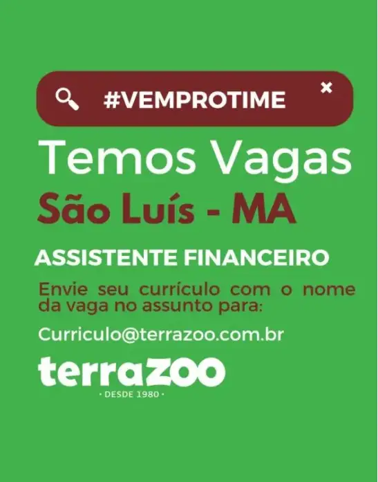 1 Vaga de emprego para Assistente Financeiro na empresa Terra Zoo em 08/09