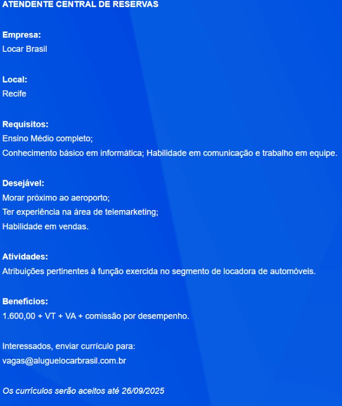 1 Vaga de emprego para Atendente Central De Reservas sem experiência na empresa Locar Brasil em 24/09