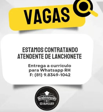 1 Vaga de emprego para Atendente De Lanchonete na empresa Restaurante Ed Burger em 10/09