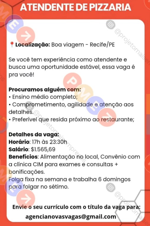 1 Vaga de emprego para Atendente De Pizzaria sem experiência no Bairro de Boa Viagem em 18/09