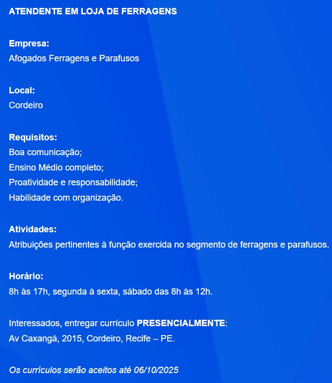 1 Vaga de emprego para Atendente sem experiência na empresa Loja Afogados Parafusos e Ferragens em 25/09