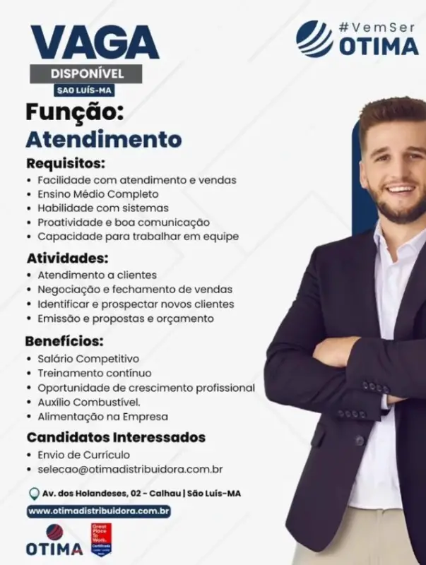 1 Vaga de emprego para Atendimento sem experiência na empresa Ótima em 11/09