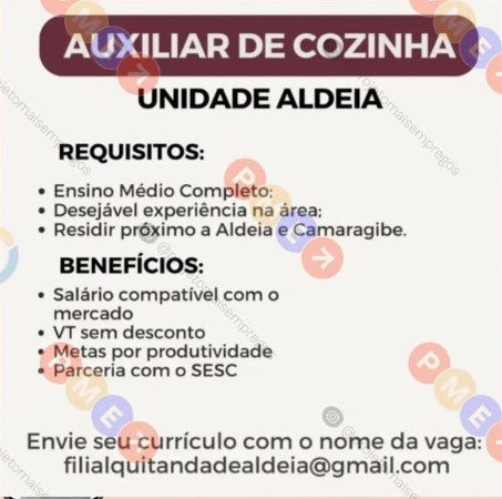 1 Vaga de emprego para Auxiliar De Cozinha sem experiência na empresa Quitanda Filial Aldeia em 19/09