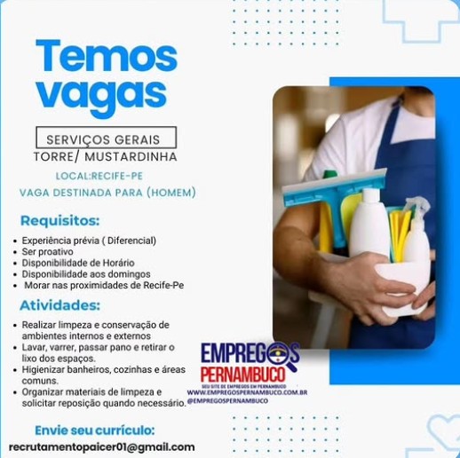 1 Vaga de emprego para Auxiliar De Serviços Gerais Masculino sem experiência no Bairros de Torre, Mustardinha em 23/09