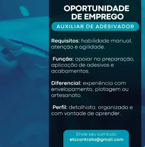 1 Vaga de emprego para Auxiliar sem experiência no Segmento de adesivagem em 10/09