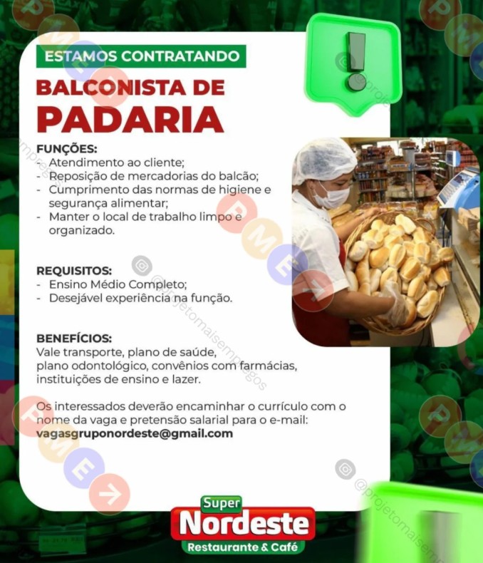 1 Vaga de emprego para Balconista De Padaria sem experiência na empresa Restaurante e Café Super Nordeste em 23/09