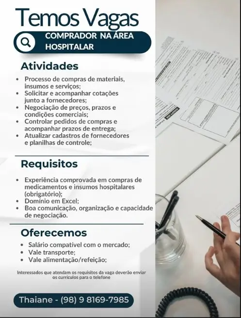 1 Vaga de emprego para Comprador no Segmento hospitalar em 10/09