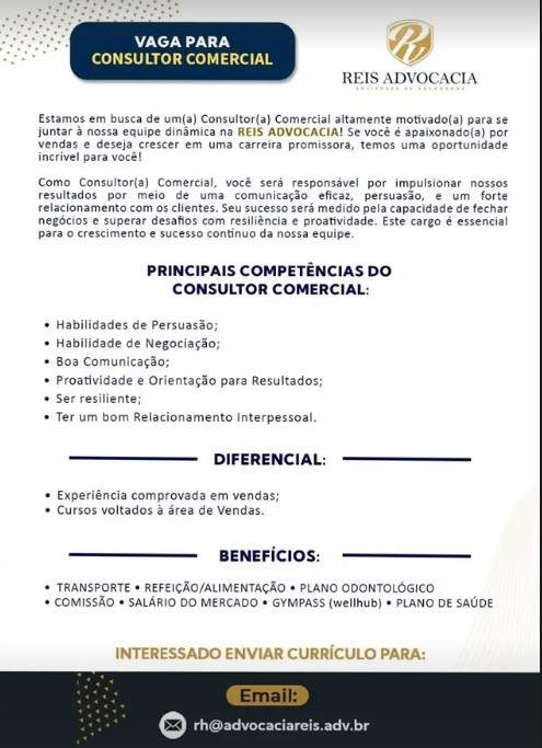 1 Vaga de emprego para Consultor Comercial sem experiência na empresa Reis Advocacia em 22/09