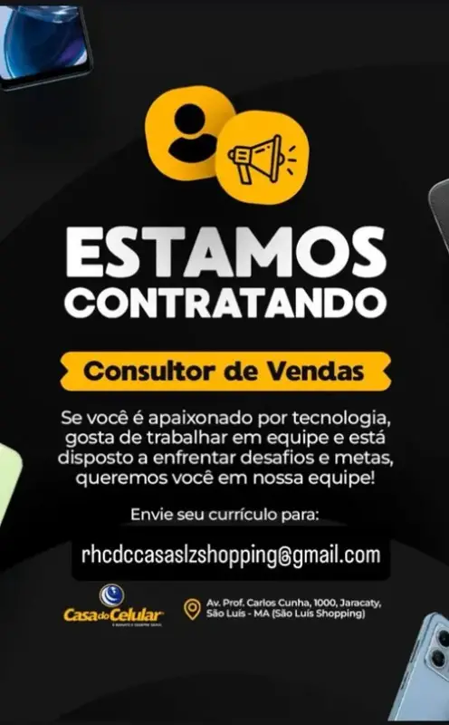 1 Vaga de emprego para Consultor De Vendas na empresa Casa do Celular em 11/09