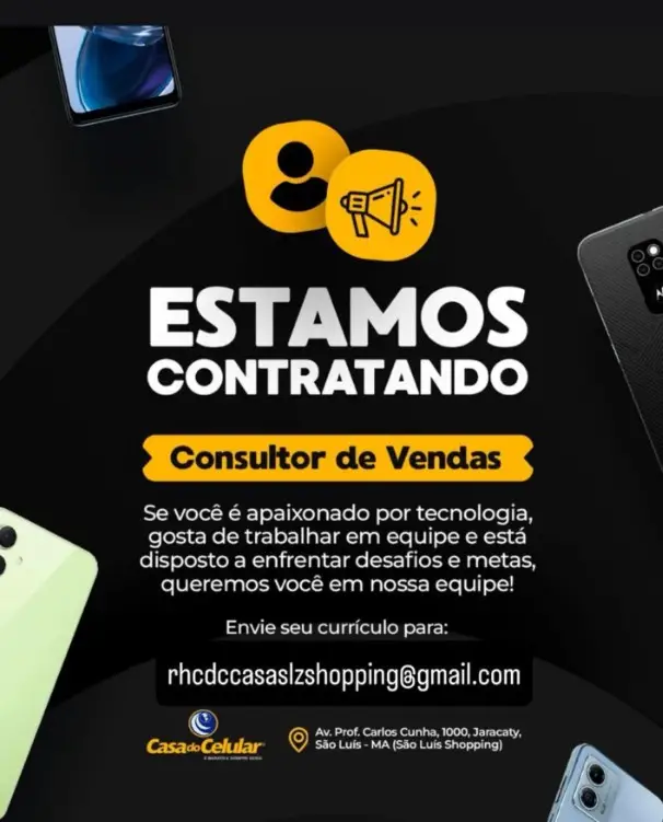 1 Vaga de emprego para Consultor De Vendas na empresa Casa do Celular em 10/09