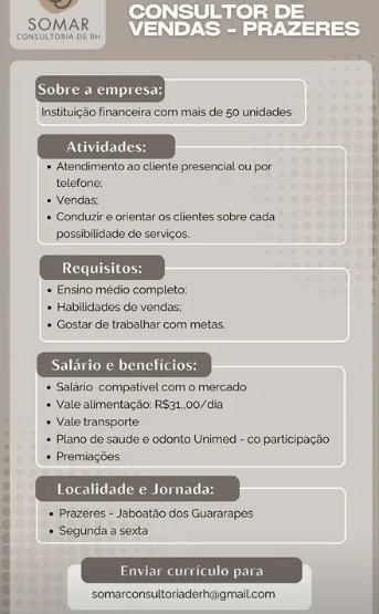 1 Vaga de emprego para Consultor De Vendas Prazeres sem experiência na empresa Somar RH em 27/09