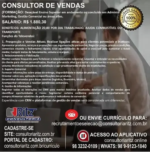 1 Vaga de emprego para Consultor De Vendas sem experiência na empresa Ritz Consultoria em 10/09