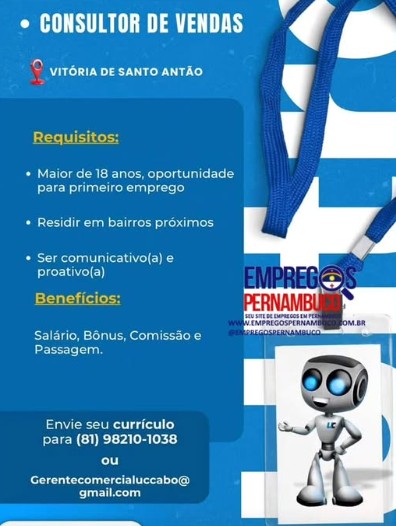 1 Vaga de emprego para Consultor De Vendas sem experiência na Cidade de Vitória de Santo Antão em 19/09
