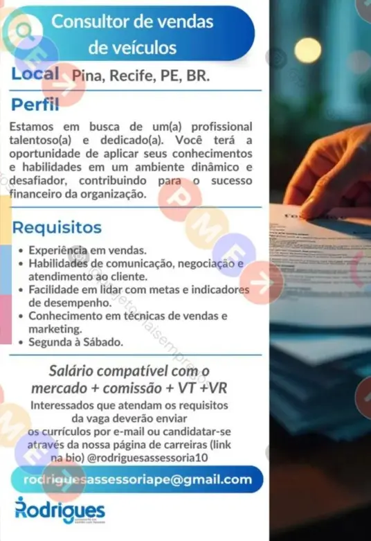 1 Vaga de emprego para Consultor De Vendas De Veículos na empresa Rodrigues Assessoria em 09/09