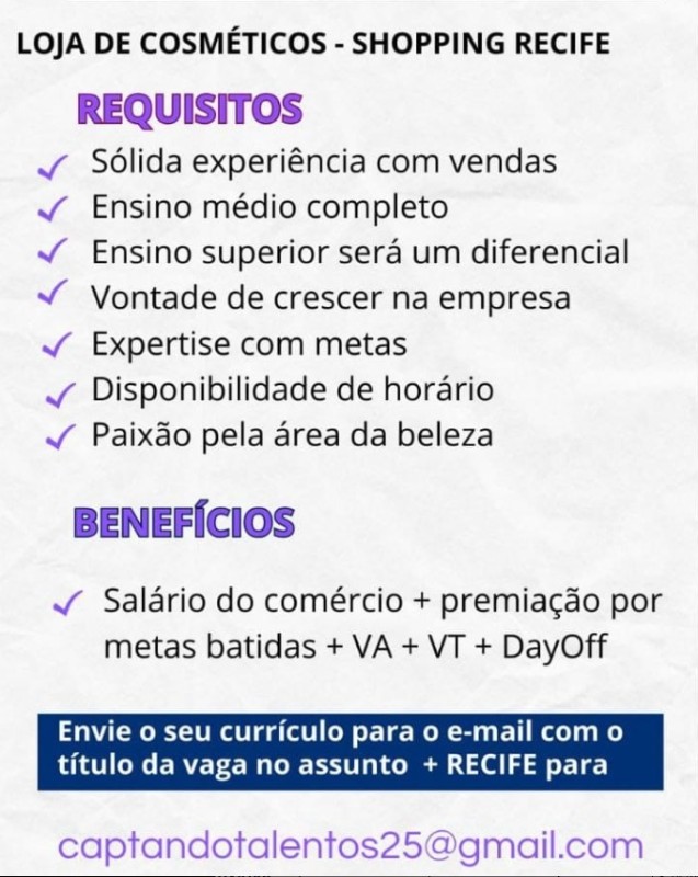 1 Vaga de emprego para Consultora De Vendas no Segmento de cosméticos em 26/09