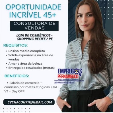 1 Vaga de emprego para Consultora De Vendas no Segmento de cosméticos em 19/09