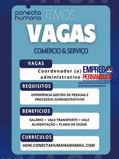 1 Vaga de emprego para Coordenador Administrativo na empresa Conecta Humana em 26/09
