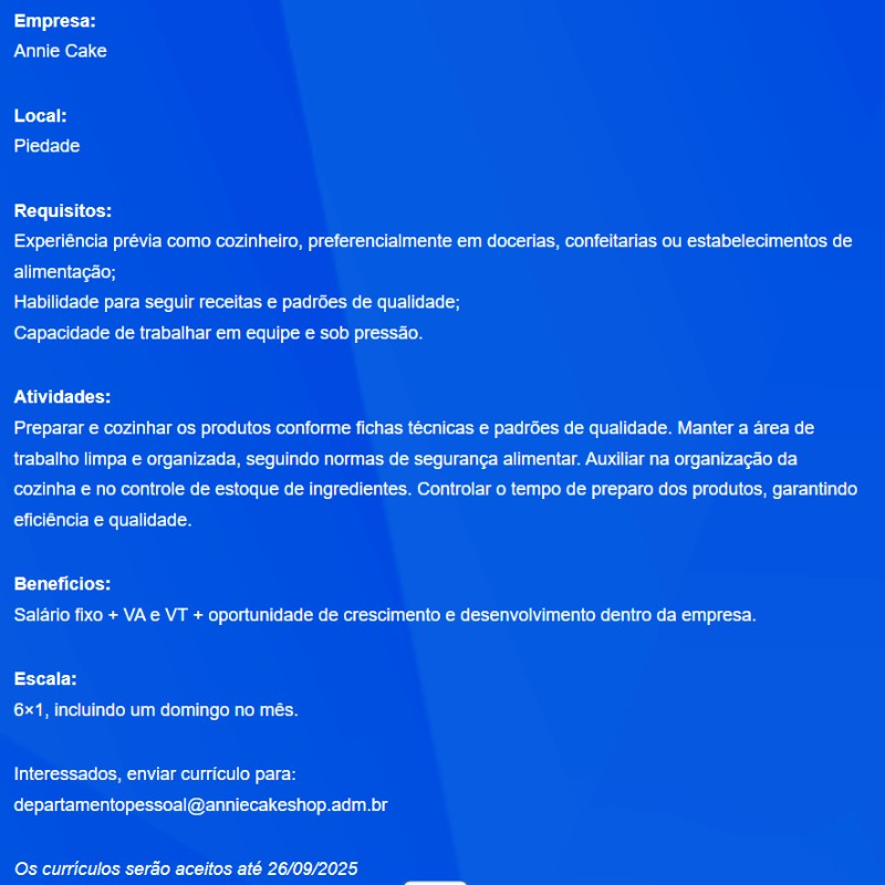 1 Vaga de emprego para Cozinheiro na empresa Confeitaria Annie Cakeshop em 19/09