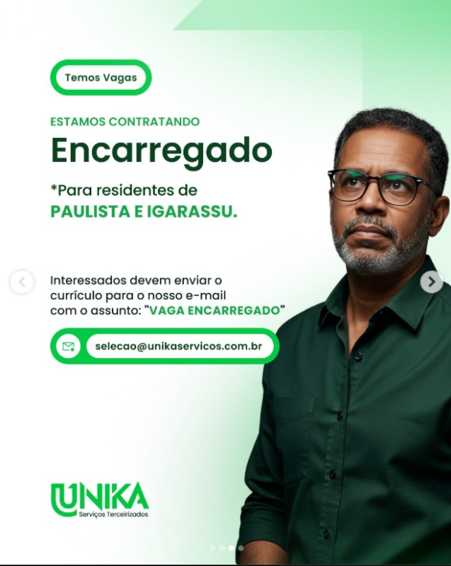 1 Vaga de emprego para Encarregado na empresa Unika em 25/09