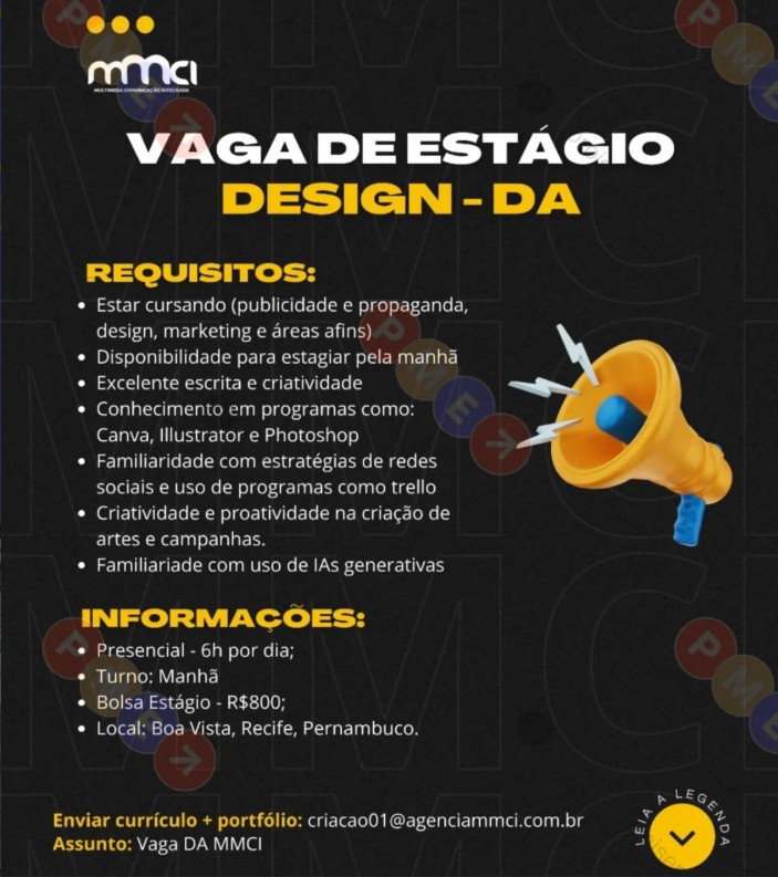 1 Vaga de emprego para Estágio De Design sem experiência na empresa MMCI em 19/09