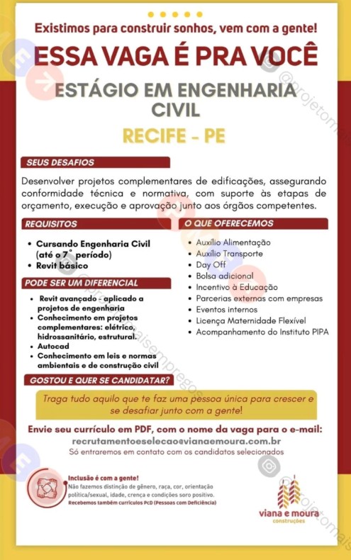 1 Vaga de emprego para Estágio De Engenharia Civil sem experiência na empresa Viana e Moura em 19/09